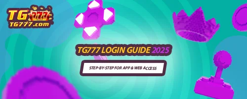 TG777 Login Guide 2025: Step-by-Step for App & Web Access
